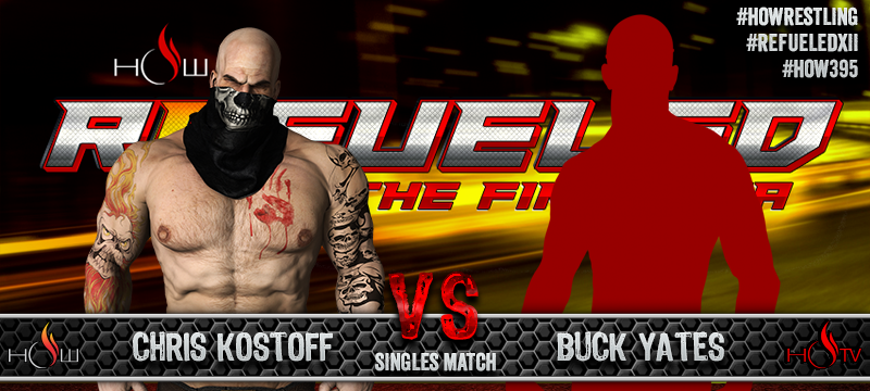 Chris Kostoff vs. Buck Yates