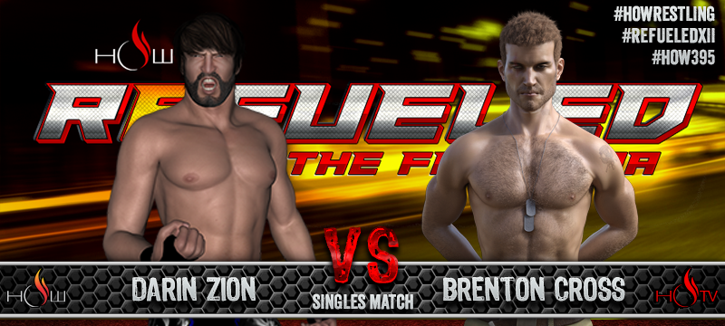 Darin Zion vs. Brenton Cross